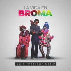 Cover of La Vida En Broma
