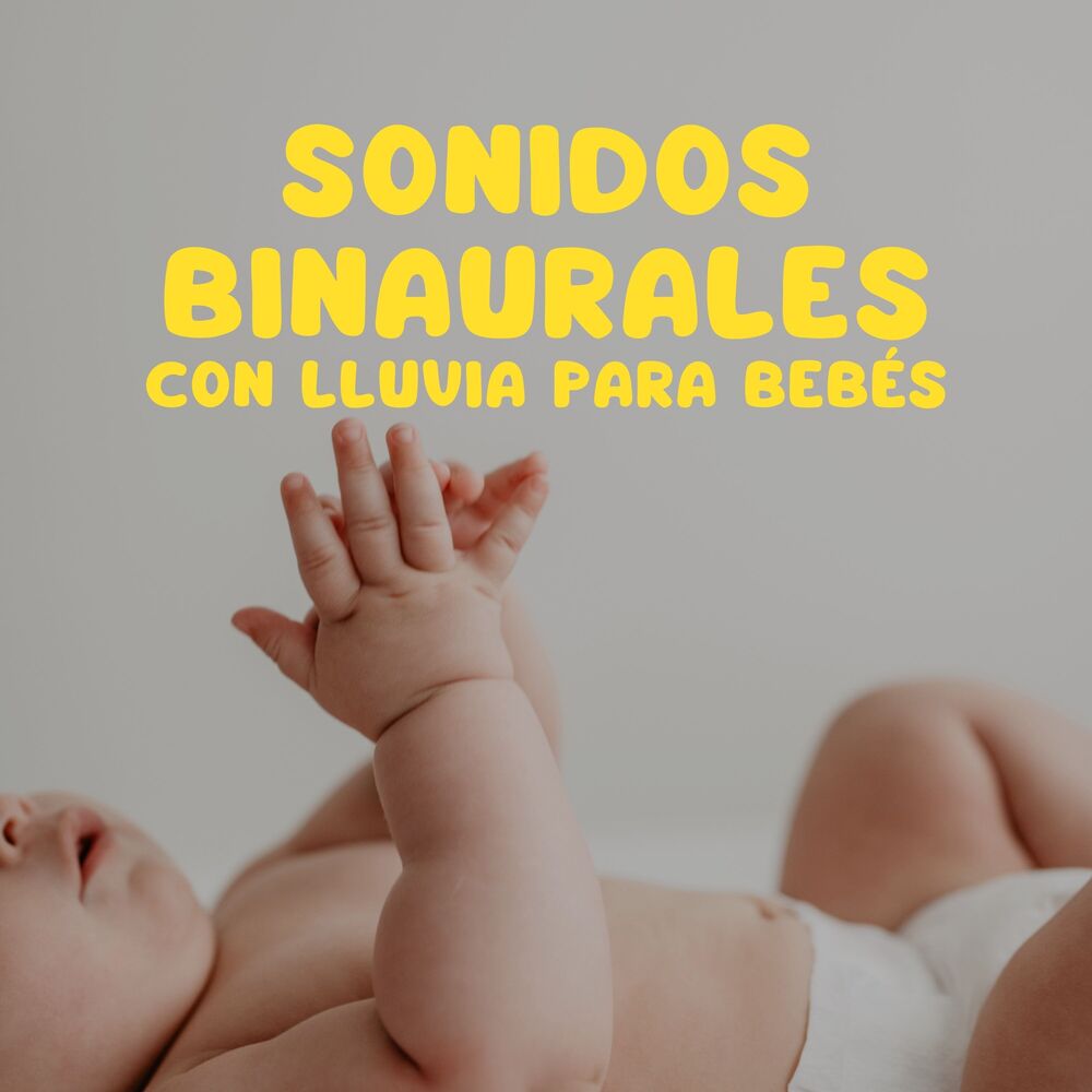 Picture of Sonidos Binaurales Con Lluvia Para Bebés