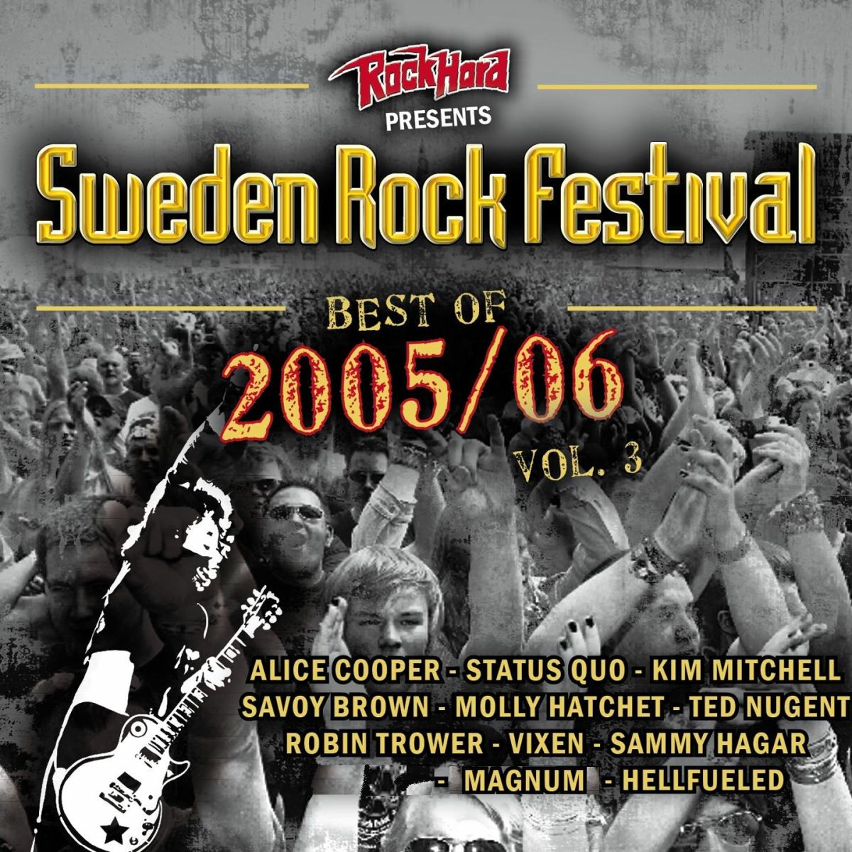 Album cover of Sweden Rock Festival (Best Of 2005 / 2006, Vol. 3)