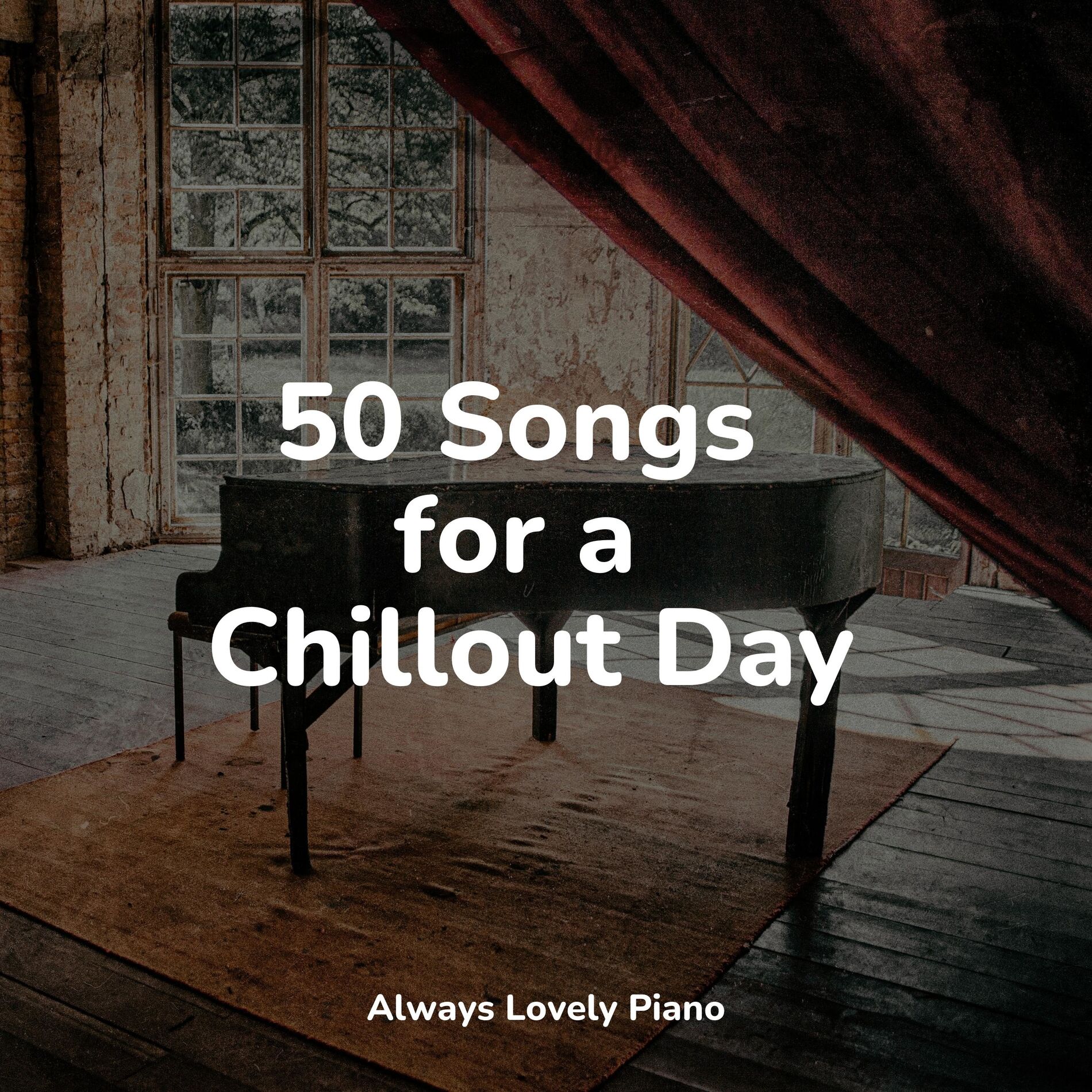 Album cover of 50 Songs for a Chillout Day