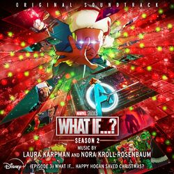 Cover of What If... Happy Hogan Saved Christmas? (Season 2/Episode 3) (Original Soundtrack)