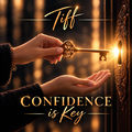 Confidence is key