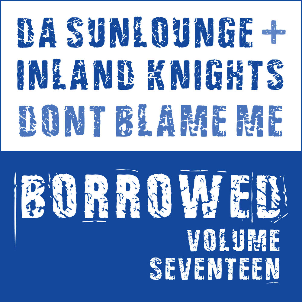 Picture of Da Sunlounge & Inland Knights Present Vol.17