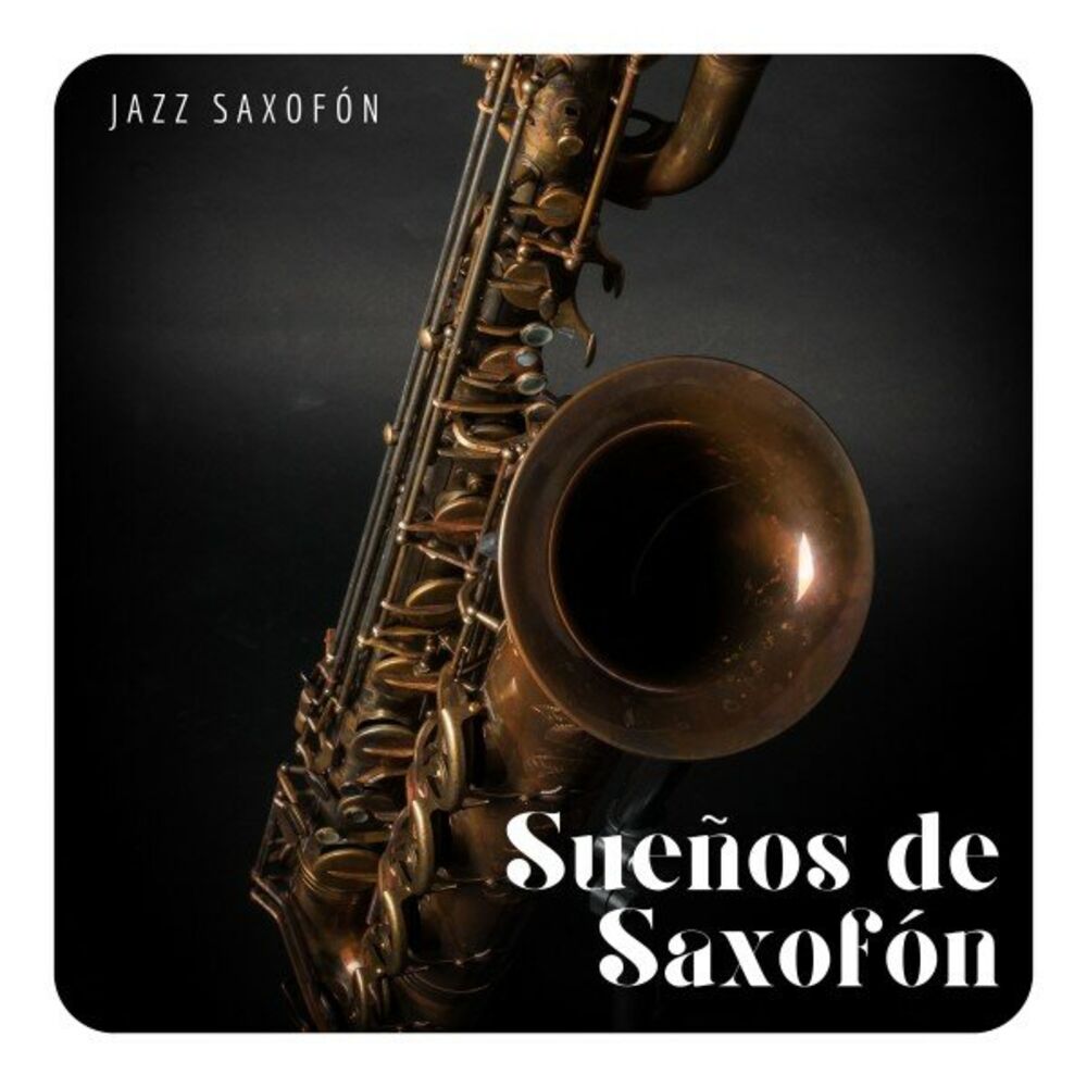 Picture of Sueños de Saxofón: Melodías de Jazz Nocturno