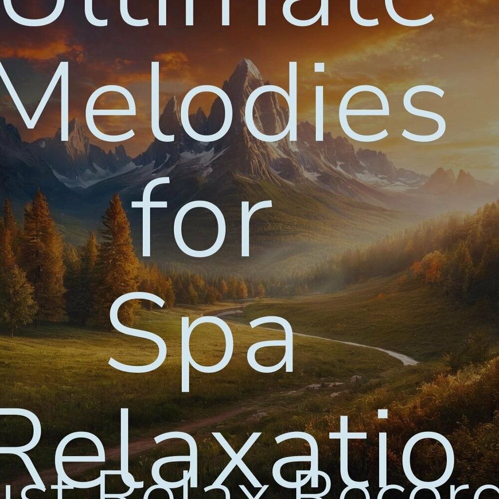 Picture of Ultimate Melodies for Spa Relaxation