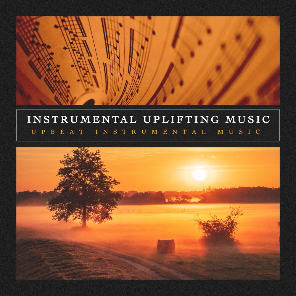 Picture of Instrumental Uplifting Music