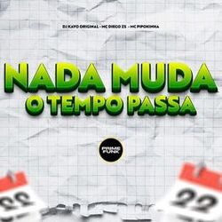 Cover of Nada Muda, O Tempo passa