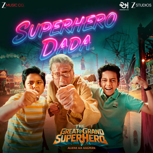 Superhero Dada (From "The Great Grand Superhero")