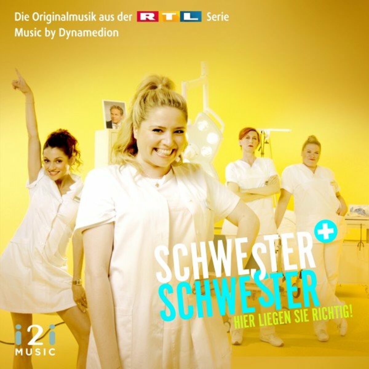 Album cover of Schwester, Schwester - Hier liegen Sie richtig! (Die Originalmusik aus der RTL Serie)
