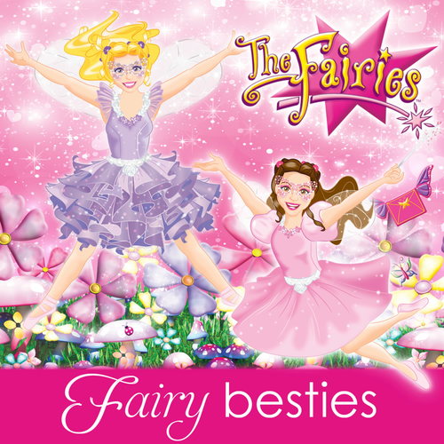 The Fairies - Fairy Besties | Deezer
