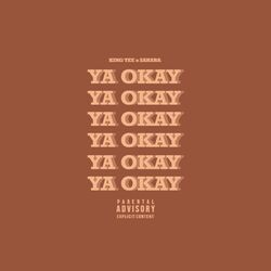 Cover of Ya Okay (feat. $ahara)