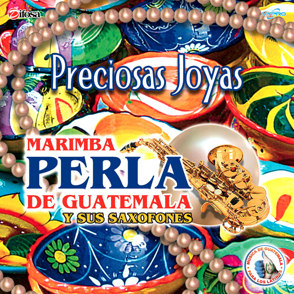 Picture of Preciosas Joyas. Música de Guatemala para los Latinos