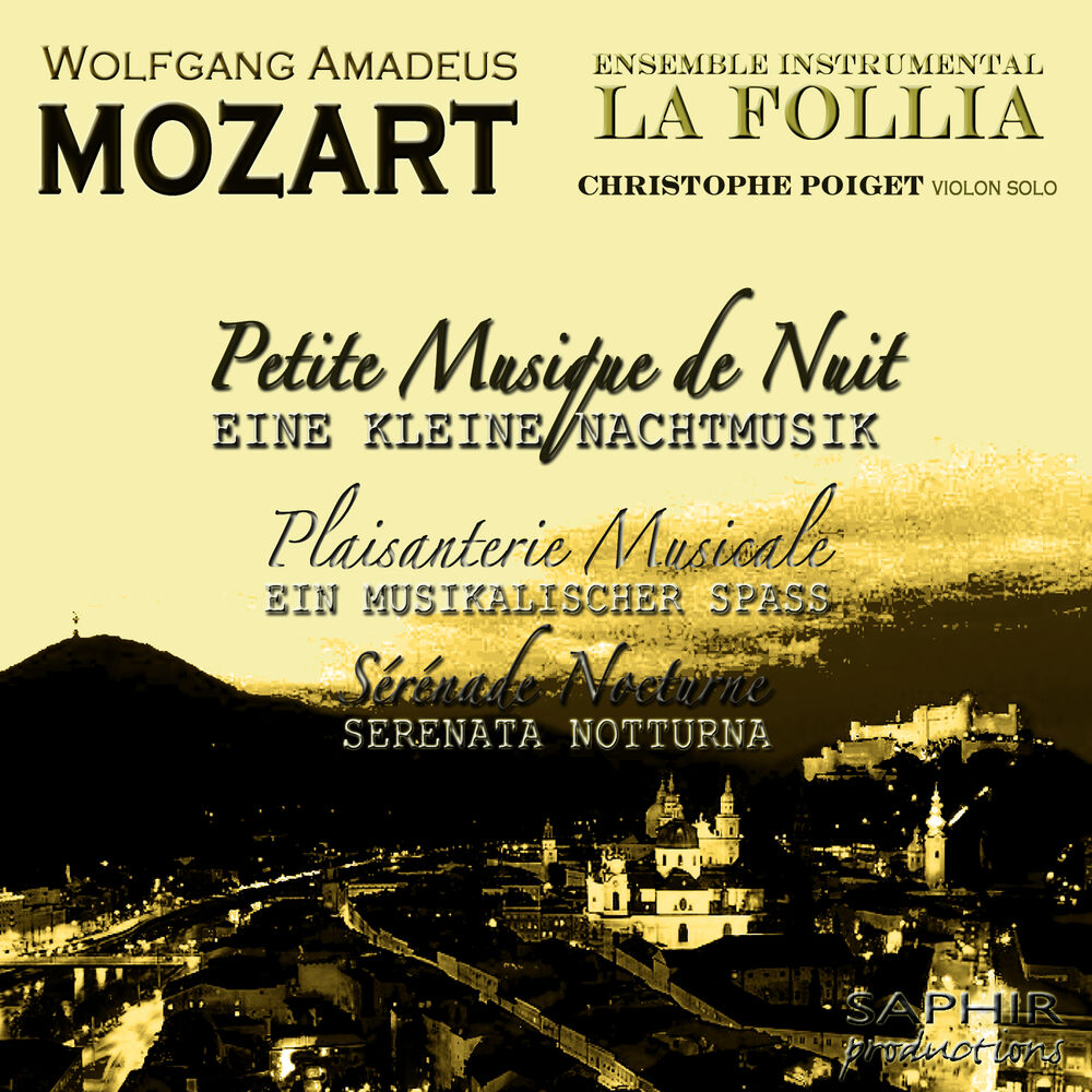 Picture of Mozart: Petite musique de nuit - Plaisanterie musicale - Sérénade nocturne