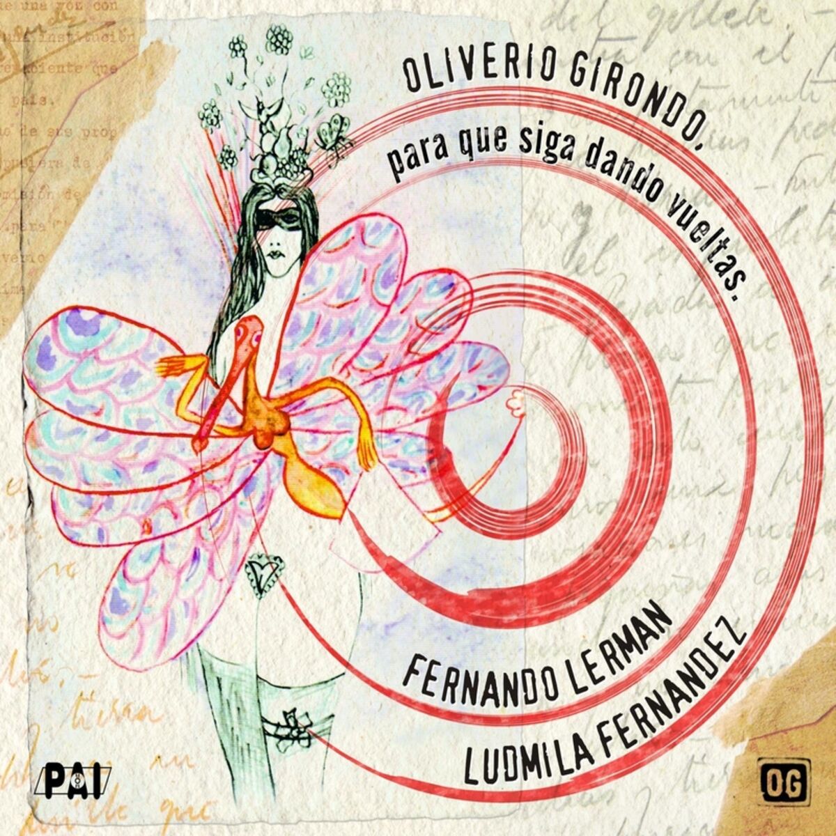 Album cover of Oliverio Girondo: Para Que Siga Dando Vueltas
