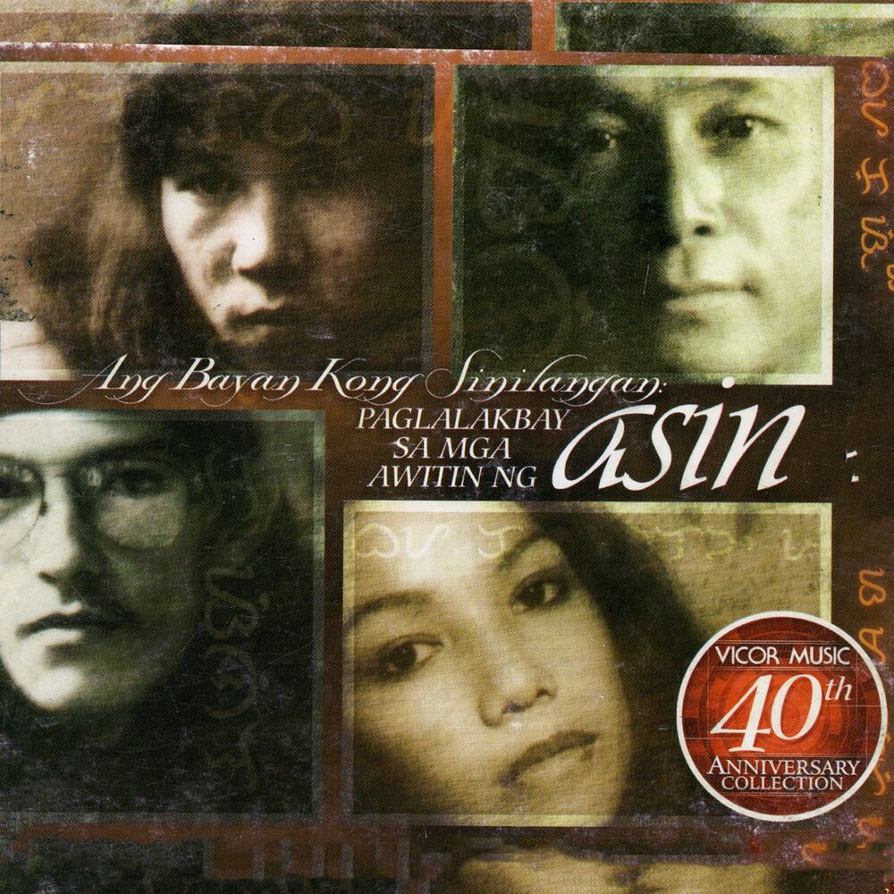 Picture of Ang Bayan Kong Sinilangan: Paglalakbay Sa Mga Awitin Ng Asin: 40TH Anniversary Collection
