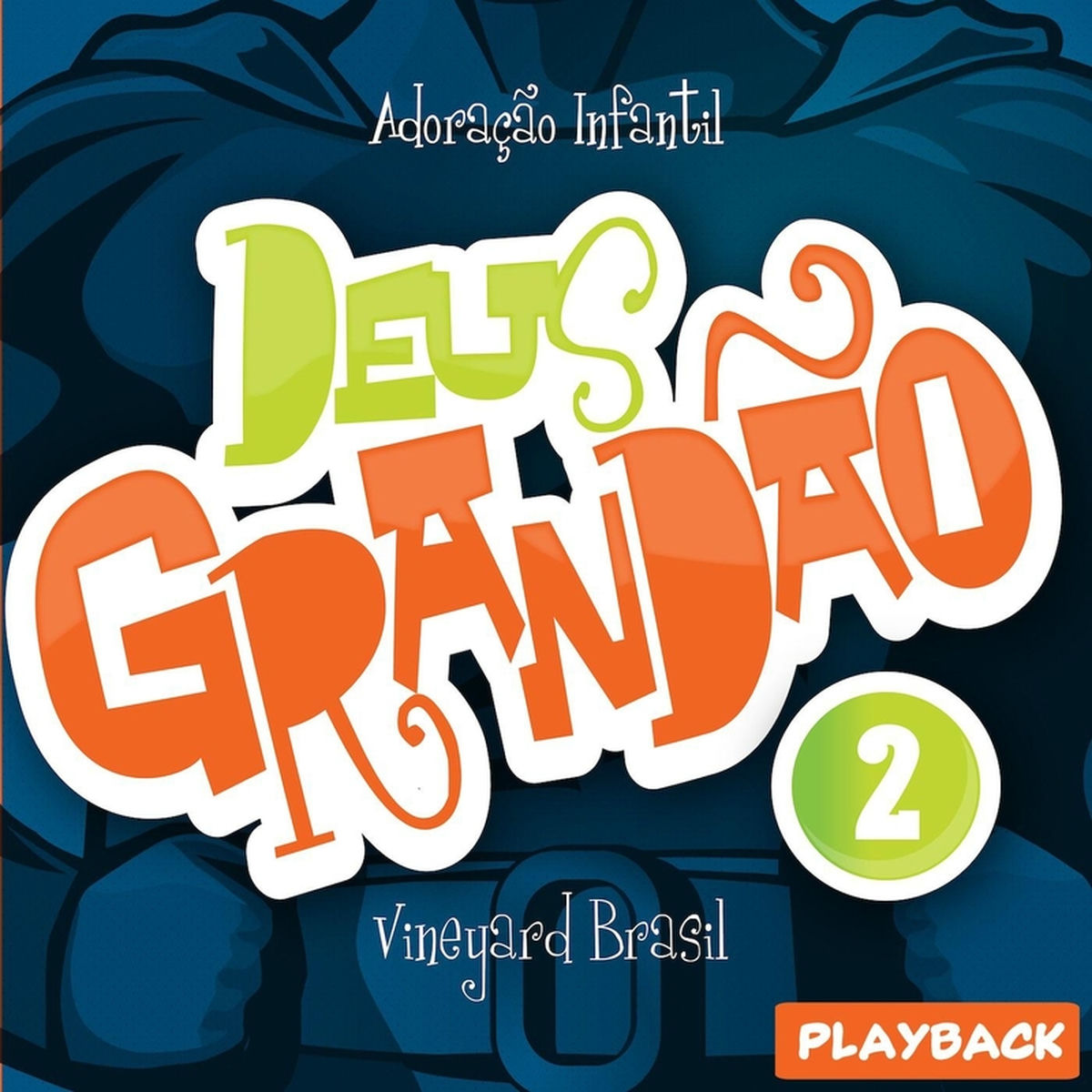 Album cover of Deus Grandão, Vol. 2 (Playbacks)
