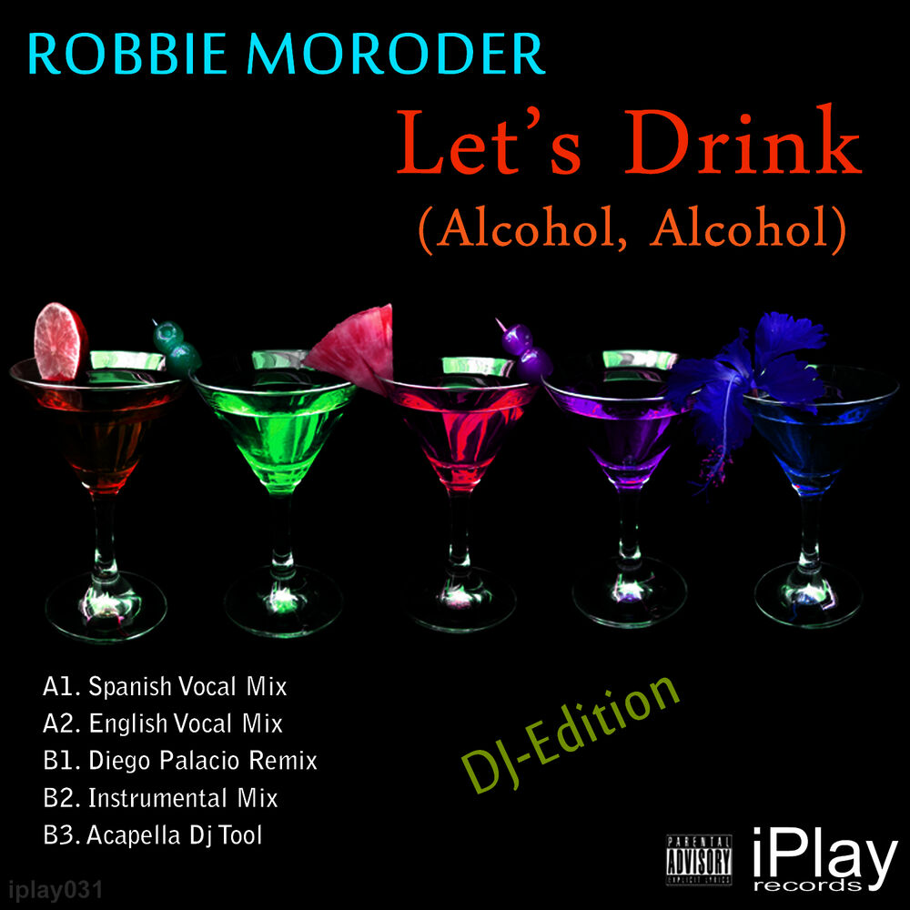 Picture of Let's Drink (Alcohol, Alcohol) (Dj Edition)