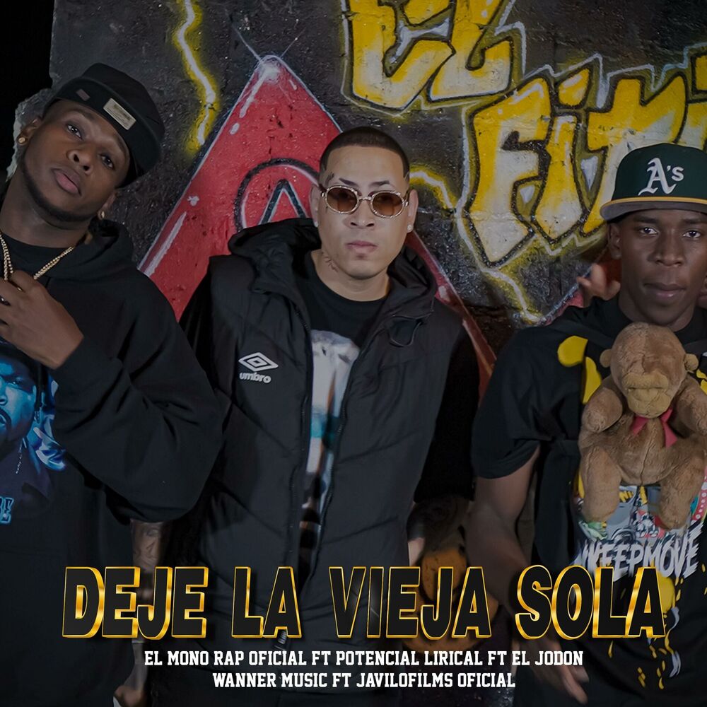 Picture of Deje La Vieja Sola (feat. Potencia Lirical, El Jodon, El Mono Rap Oficial & Javilovefilms Oficial)