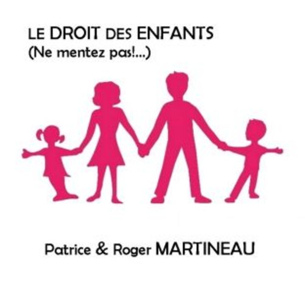 Picture of Le droit des enfants (ne mentez pas)