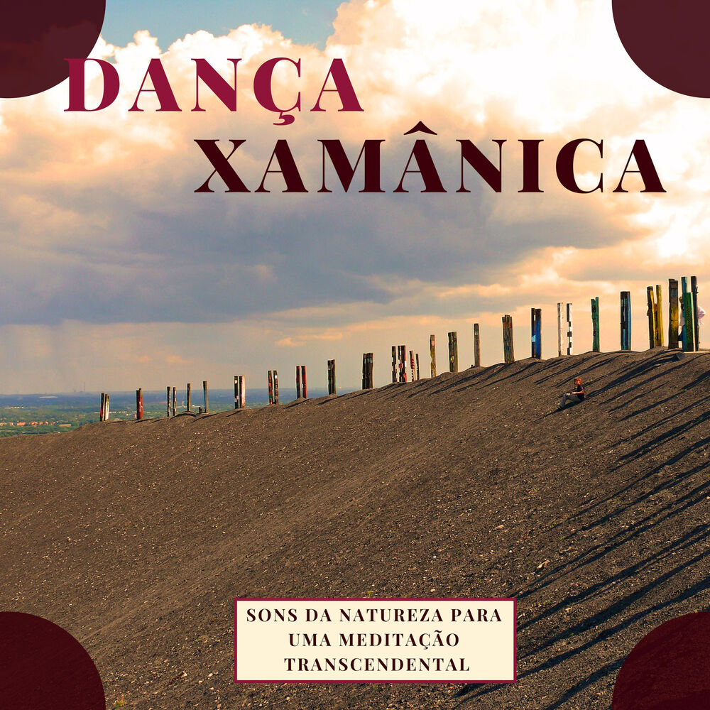 Picture of Dança Xamânica: Sons da Natureza para uma Meditação Transcendental