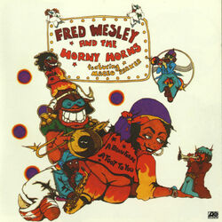 Cover of A Blow For Me, A Toot To You (feat. Maceo Parker) [Bonus Track Version]