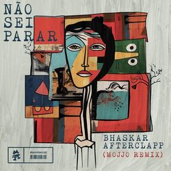 Cover of Não Sei Parar (Mojjo Remix)