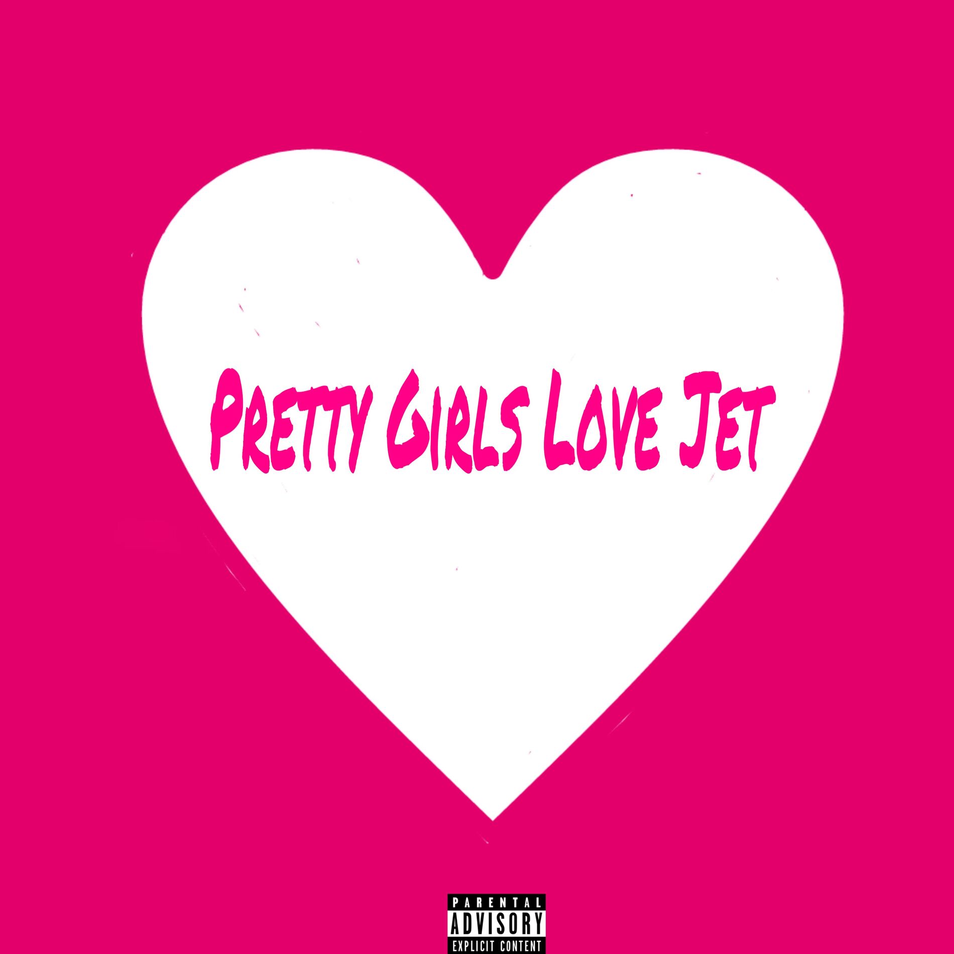 Album cover of Pretty Girls Love Jet