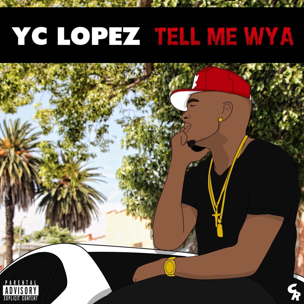 Picture of TELL ME WYA (Explicit Version 2016)