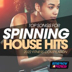 Cover of Top Songs For Spinning House Hits 2022 Fitness Compilation 128 Bpm