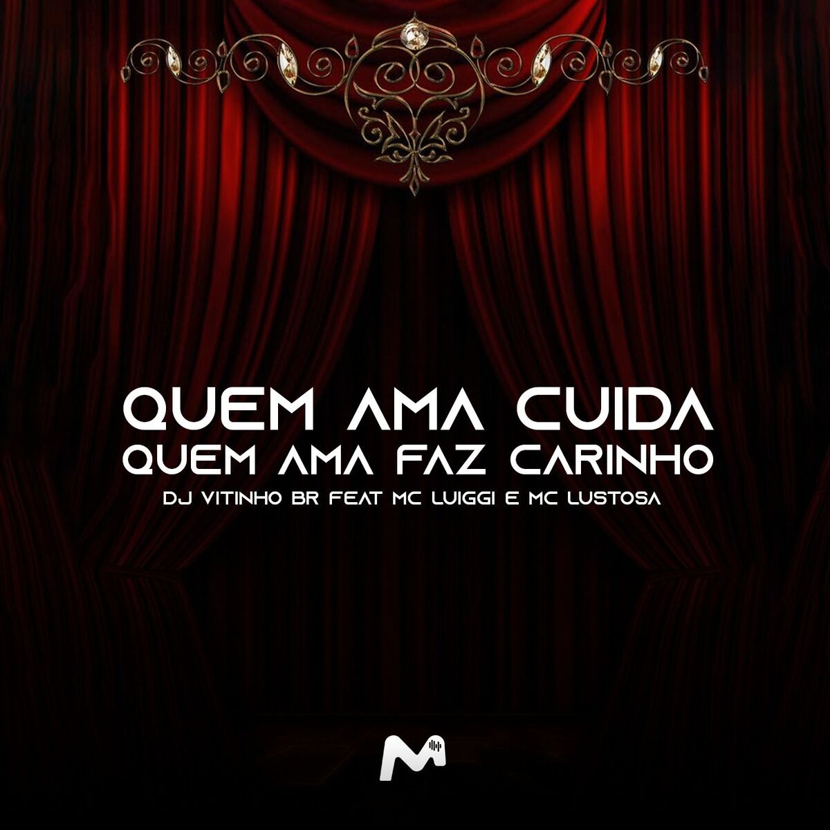 Album cover of QUEM AMA CUIDA , QUEM AMA FAZ CARINHO