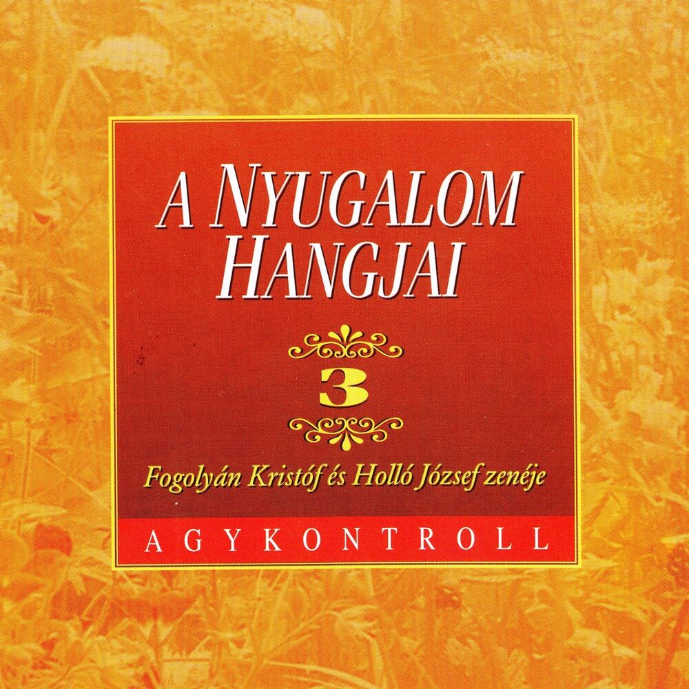 Picture of A Nyugalom Hangjai, Vol. 3