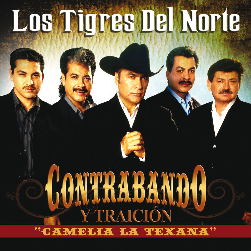 Picture of Contrabando Y Traición (From "Camelia La Texana")