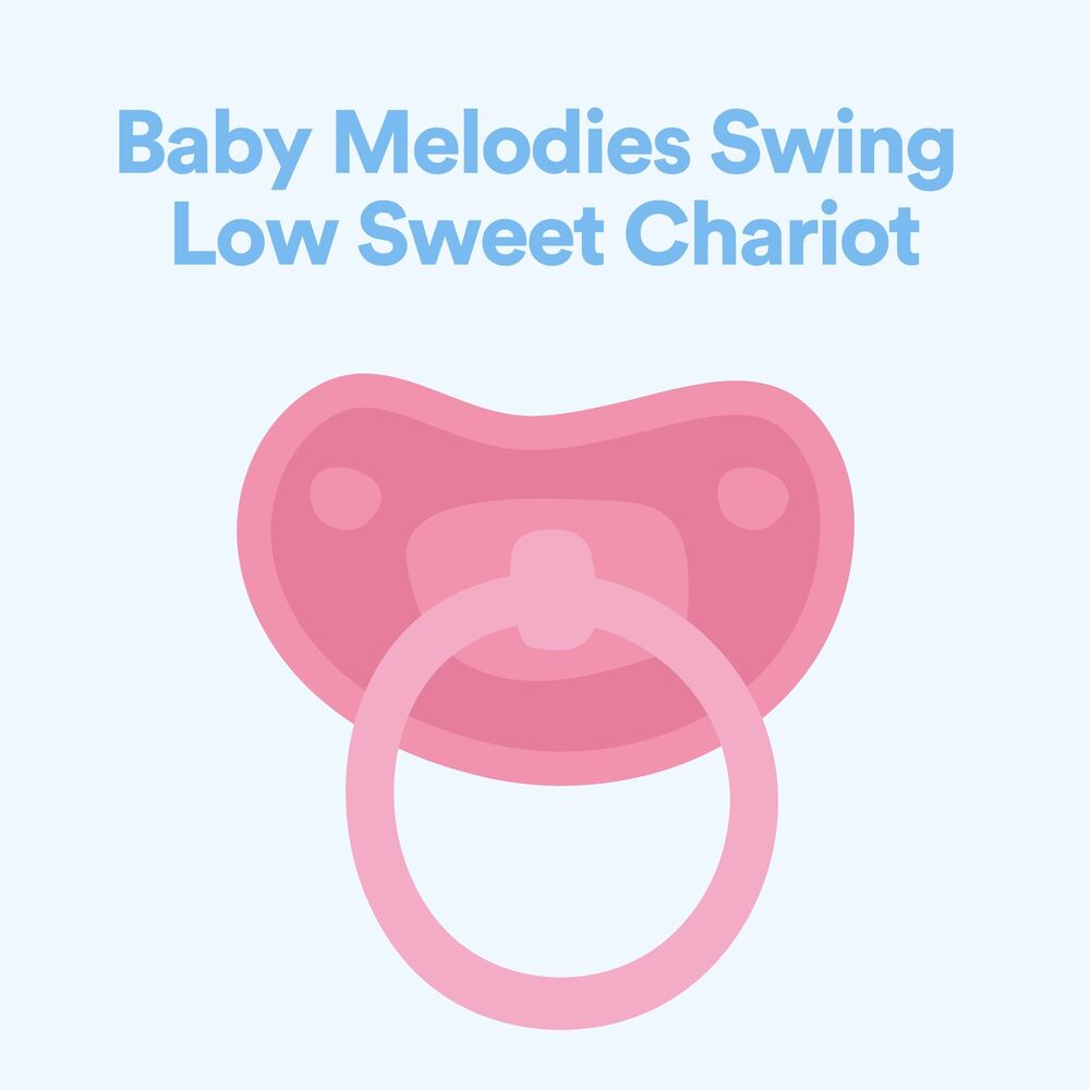 Picture of Baby Melodies Swing Low Sweet Chariot