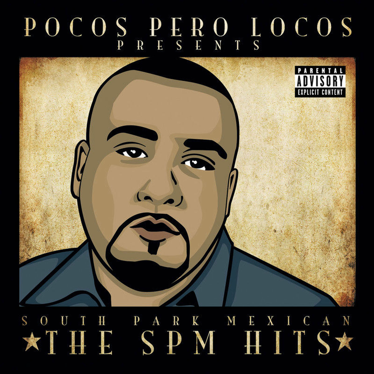 Album cover of Pocos Pero Locos Presents: The SPM Hits