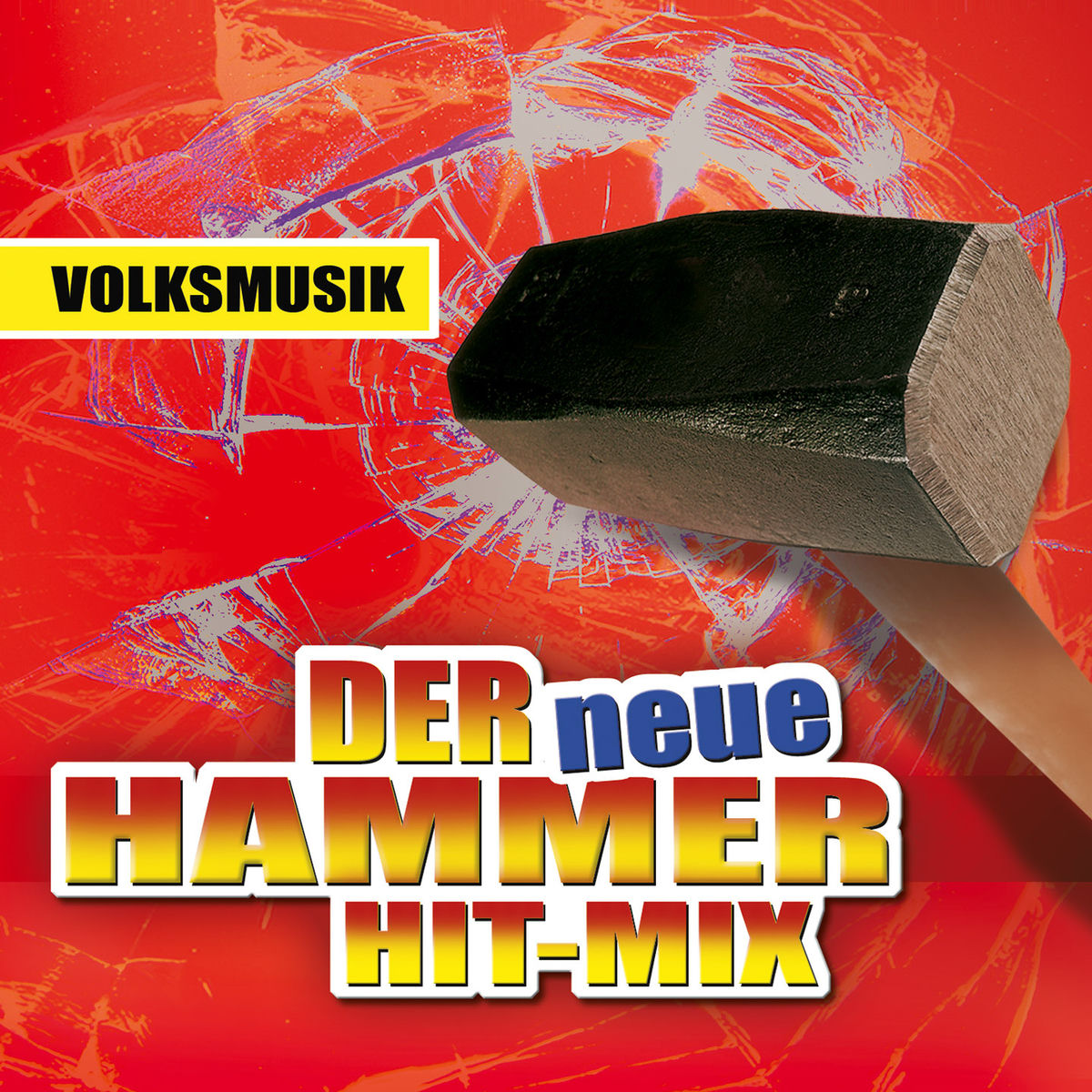 Album cover of Der neue Hammer Hit-Mix - Volksmusik