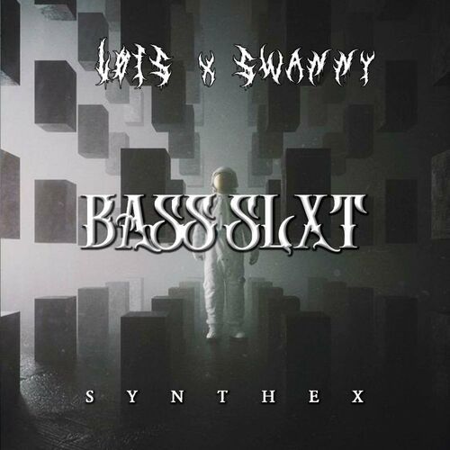  Lois - BASS SLXT (2024) 