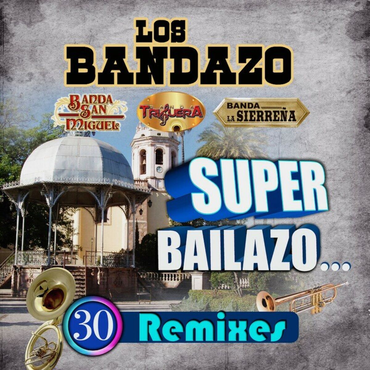 Album cover of Super Bailazo... (Remix)
