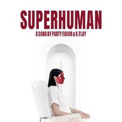 Cover of Superhuman (with K.Flay)