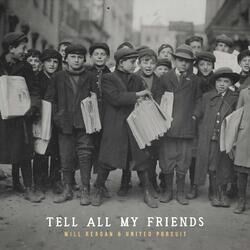 Cover of Tell All My Friends