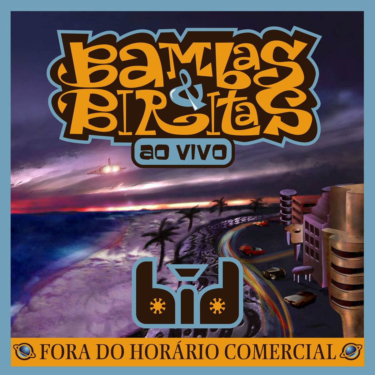 Album cover of Bambas & Biritas: Fora do Horario Comercial (Ao vivo)