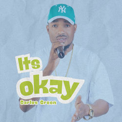 Its Okay (Carlos Green)