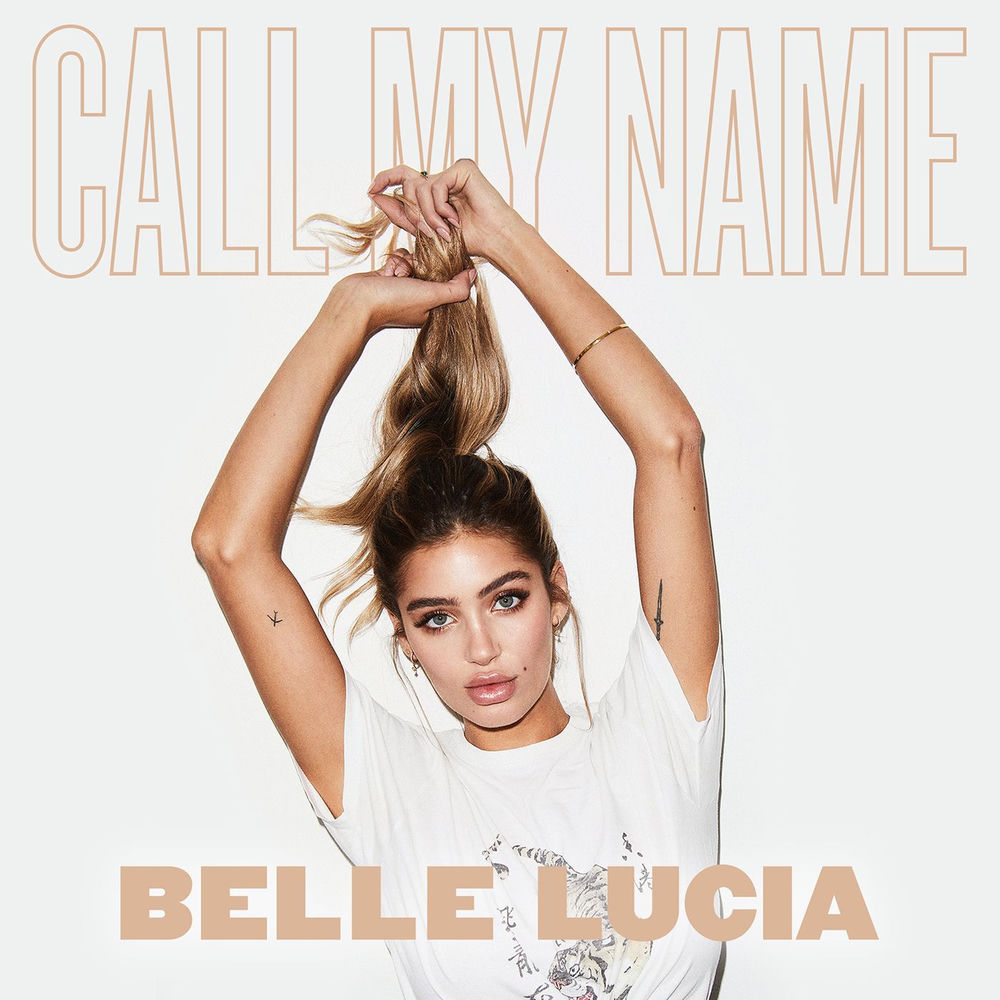 Album artwork for Call My Name by Belle Lucia