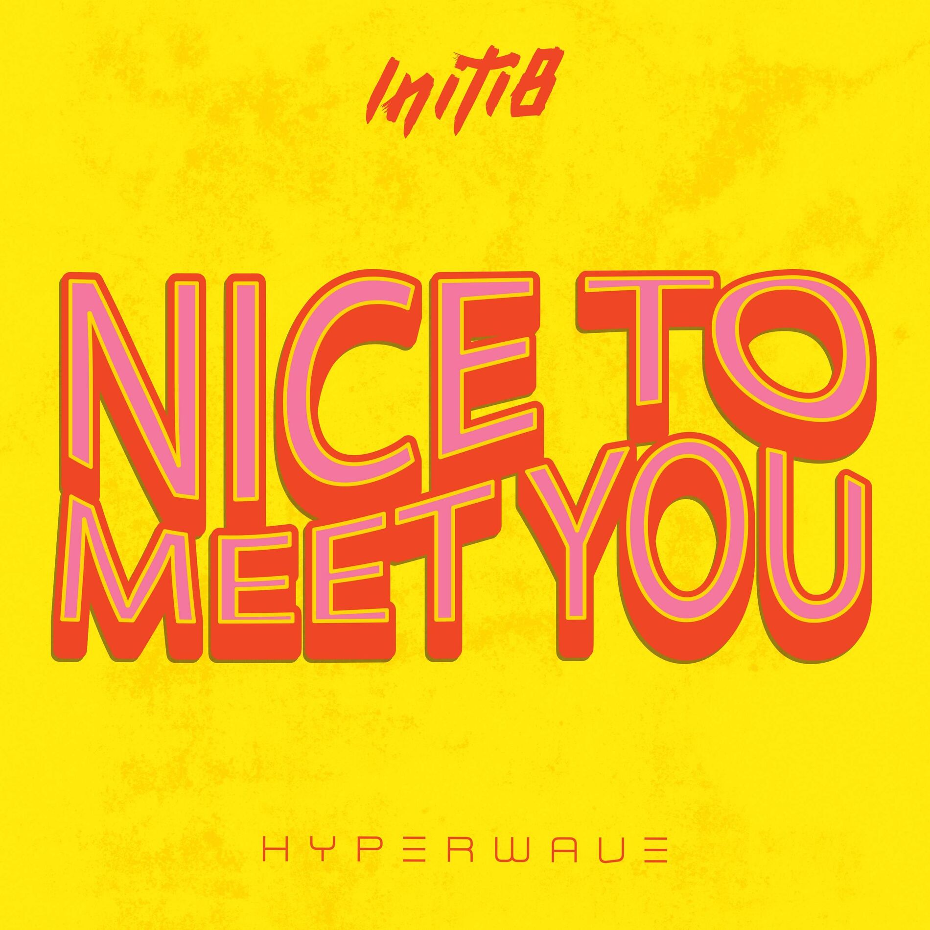 Album cover of Nice To Meet You