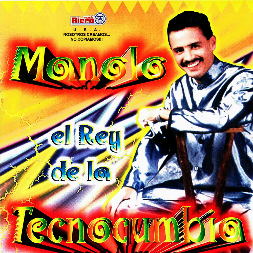 Picture of Manolo el Rey de la Technocumbia