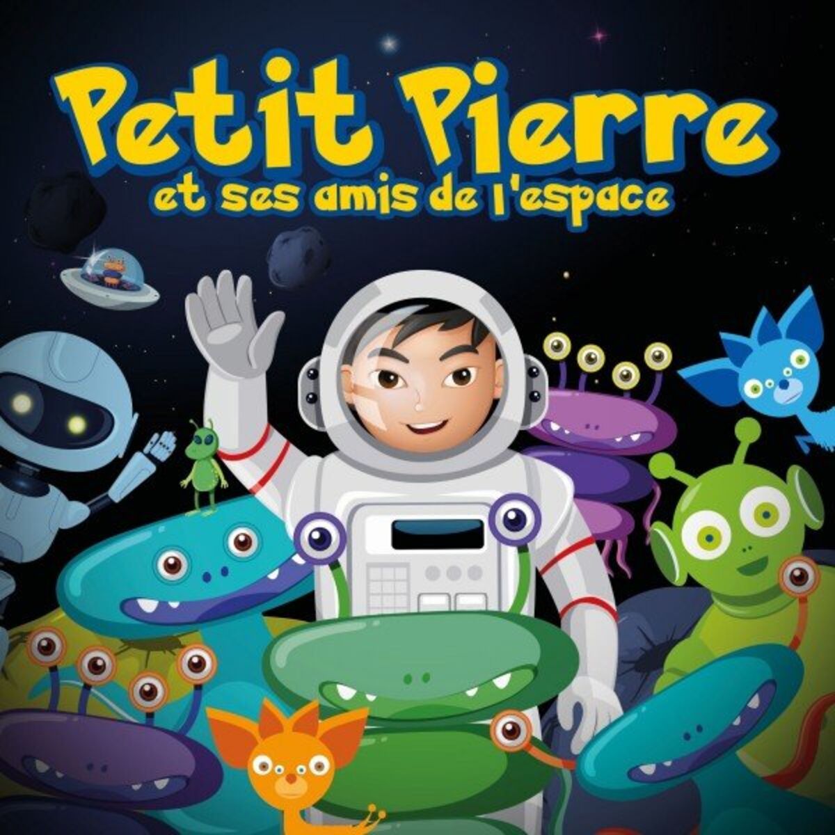 Album cover of Petit Pierre et ses amis de l'espace