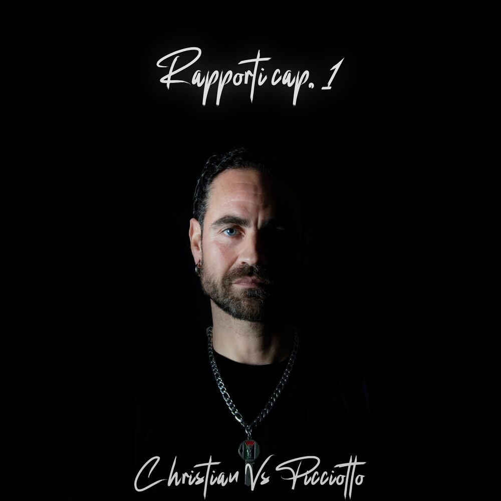 Picture of Rapporti - Cap. 1 / Christian vs. Picciotto