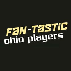 Cover of Fan-Tastic Ohio Players