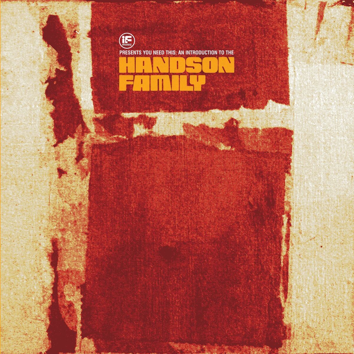 Album cover of If Music presents: You Need This! An Introduction to The Handson Family