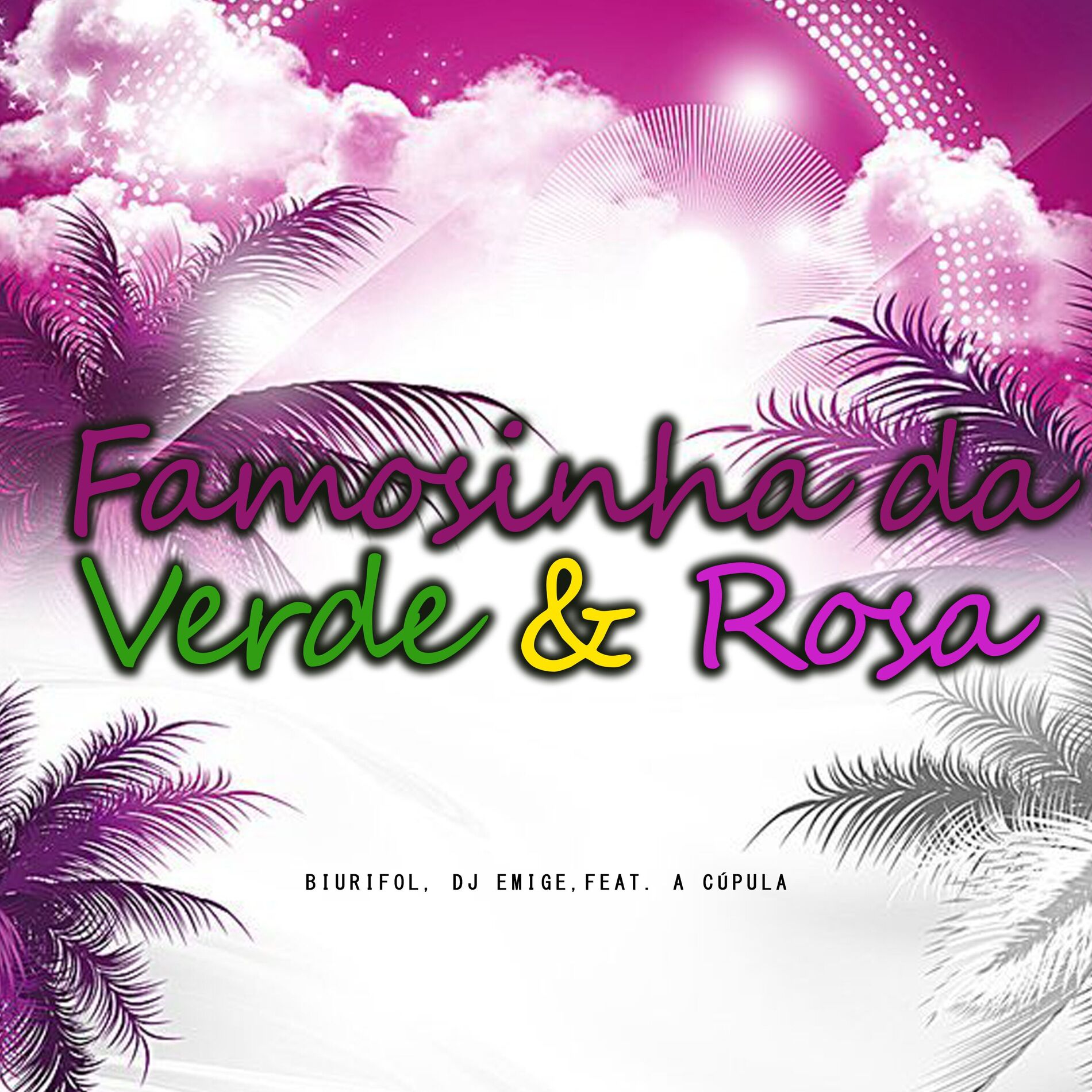 Album cover of Famosinha da Verde & Rosa