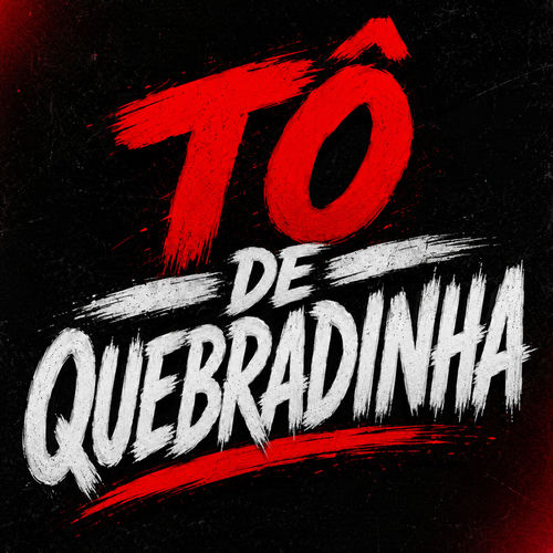 Tô de Quebradinha